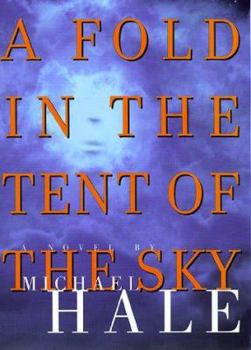 Hardcover A Fold in the Tent of the Sky: A Novel Book