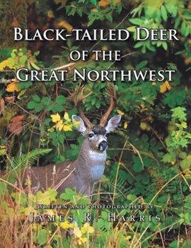 Paperback Black-Tailed Deer of the Great Northwest Book