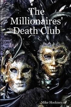 Paperback The Millionaires' Death Club Book