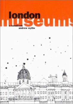 Paperback London Museums: A Handbook Book