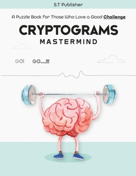 Paperback Cryptograms Mastermind: A Puzzle Book for Those Who Love a Good Challenge Book