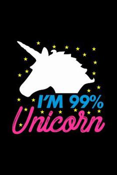 Paperback I'm 99 Unicorn: Blood Pressure Logbook Book