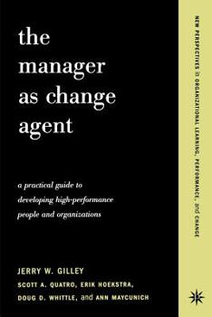 Paperback The Manager as Change Agent Book