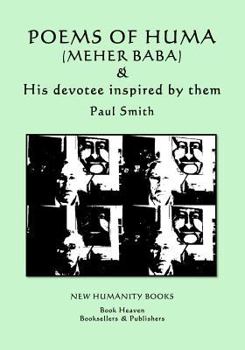 Paperback Poems of Huma (Meher Baba) & His devotee inspired by them - Paul Smith Book