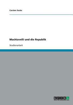 Paperback Machiavelli und die Republik [German] Book