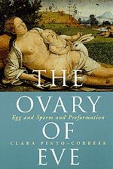 Paperback The Ovary of Eve: Egg and Sperm and Preformation Book