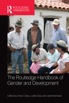 The Routledge Handbook of Gender and Development - Book  of the Routledge International Handbooks