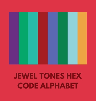 Paperback Jewel Tones Hex Code Alphabet Book