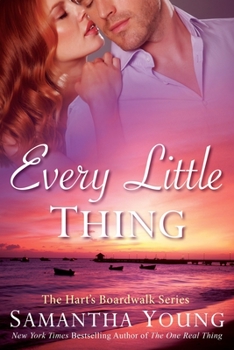 Every Little Thing - Book #2 of the Hart's Boardwalk