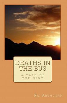 Paperback Deaths in the bus: a tale of the mind Book