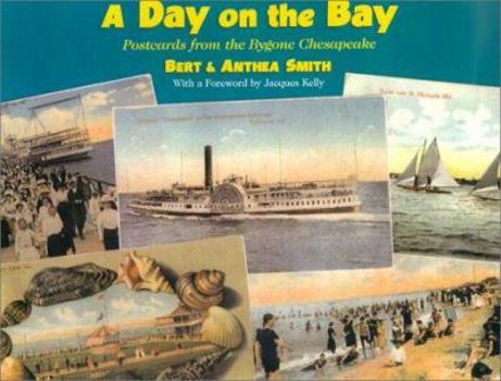 Hardcover A Day on the Bay: Postcard Views of the Chesapeake Book