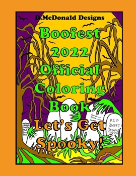 Paperback D. McDonald Designs Boofest 2022 official Coloring Book