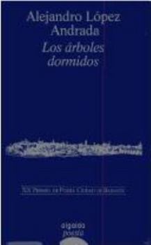 Hardcover Los árboles dormidos (Algaida Literaria) (Spanish Edition) [Spanish] Book