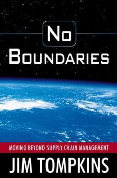 Hardcover No Boundaries: Moving Beyond the Supply Chain Management Book