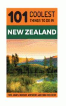 Paperback New Zealand: 101 Coolest Things to Do in New Zealand Book