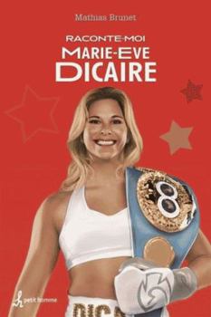 Paperback RACONTE-MOI MARIE-EVE DICAIRE [French] Book