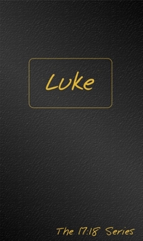 Hardcover Luke: Journible the 17:18 Series Book