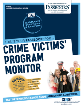 Paperback Crime Victims' Program Monitor (C-3438): Passbooks Study Guide Volume 3438 Book