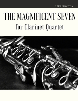 Paperback The Magnificent Seven for Clarinet Quartet Book