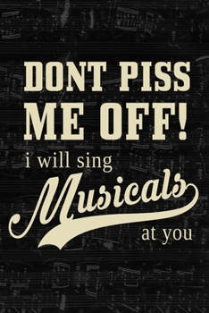 Notebook: Small Journal For Boradway Musical Fans And Theater Nerds I Funny Gift For Actor, Actress And Theatre Lovers