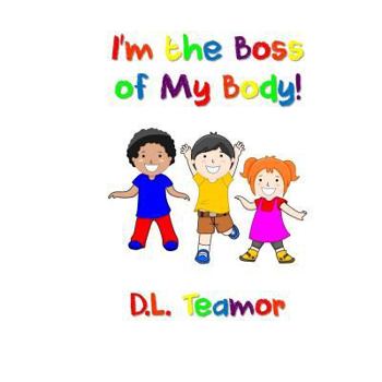 Paperback I'm the Boss of My Body! Book