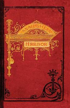 Paperback Snail-Shell Harbor Book