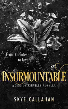 Paperback Insurmountable: A Dark Enemies to Lovers Novella Book