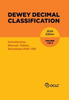 Paperback Dewey Decimal Classification, 2024 (Introduction, Manual, Tables, Schedules 000-199) (Volume 1 of 4) Book