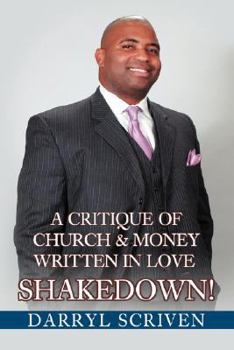 Paperback Shakedown!: A Critique Of Church & Money Written in Love Book