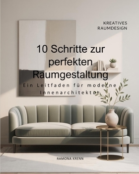 Paperback 10 Schritte zur perfekten Raumgestaltung [German] Book