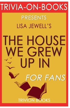 Paperback Trivia-On-Books the House We Grew Up in by Lisa Jewell Book