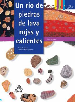 Paperback Un Río de Piedras de Lava Rojas y Calientes / A River of Red, Hot Lava Stones [Spanish] Book