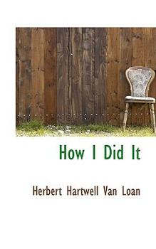 Hardcover How I Did It Book