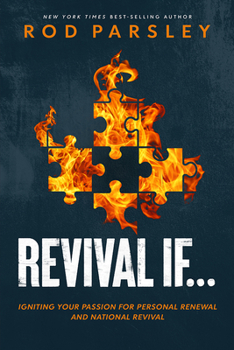 Paperback Revival If...: Igniting Your Passion for Personal Renewal and National Revival Book