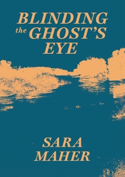 Paperback Blinding the Ghost's Eye Book