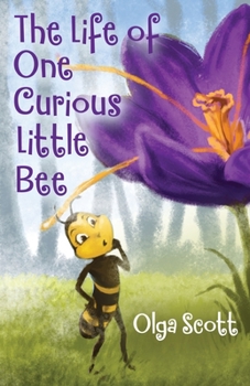 Paperback The Life of One Curious Little Bee Book