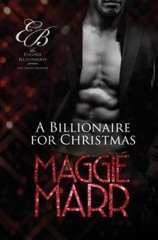 A Billionaire for Christmas - Book #7 of the Eligible Billionaires