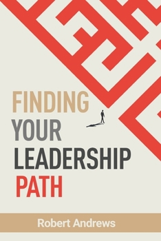Paperback Finding Your Leadership Path Book