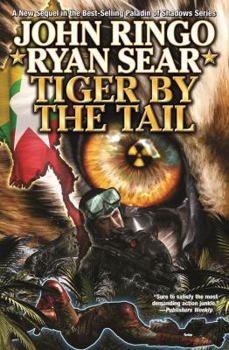 Tiger by the Tail - Book #6 of the Paladin of Shadows