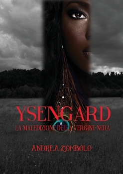 Paperback YSENGARD La maledizione della vergine nera [Italian] Book
