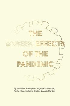 Paperback The Unseen Effects of the Pandemic Book