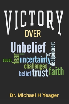Victory Over Unbelief