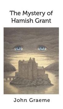 Hardcover The Mystery of Hamish Grant Book