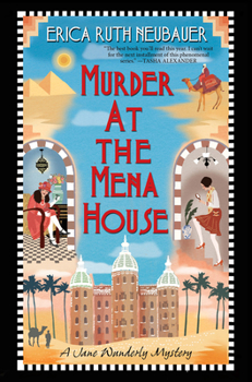 Murder at the Mena House - Book #1 of the A Jane Wunderly Mystery