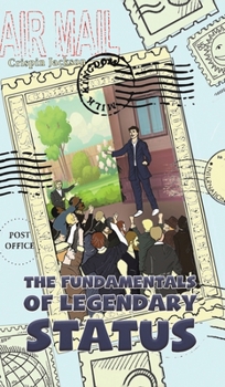 Hardcover The Fundamentals of Legendary Status Book