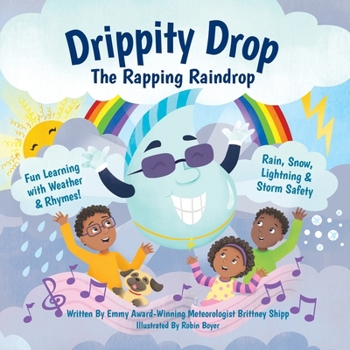 Paperback Drippity Drop, The Rapping Raindrop Book