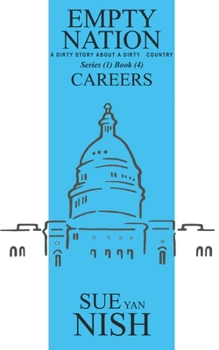 Paperback Careers Book 4: A dirty story about a dirty country Book