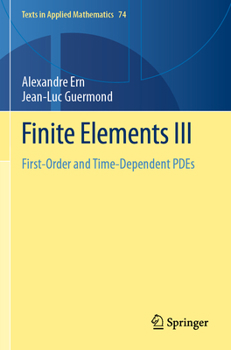 Paperback Finite Elements III: First-Order and Time-Dependent Pdes Book
