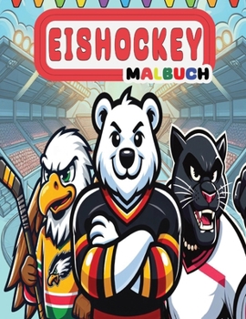 Paperback Eishockey Malabuch: Geschenk für Eishockey-Fans und Kinder [German] Book