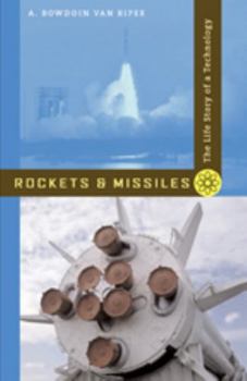 Paperback Rockets and Missiles: The Life Story of a Technology Book